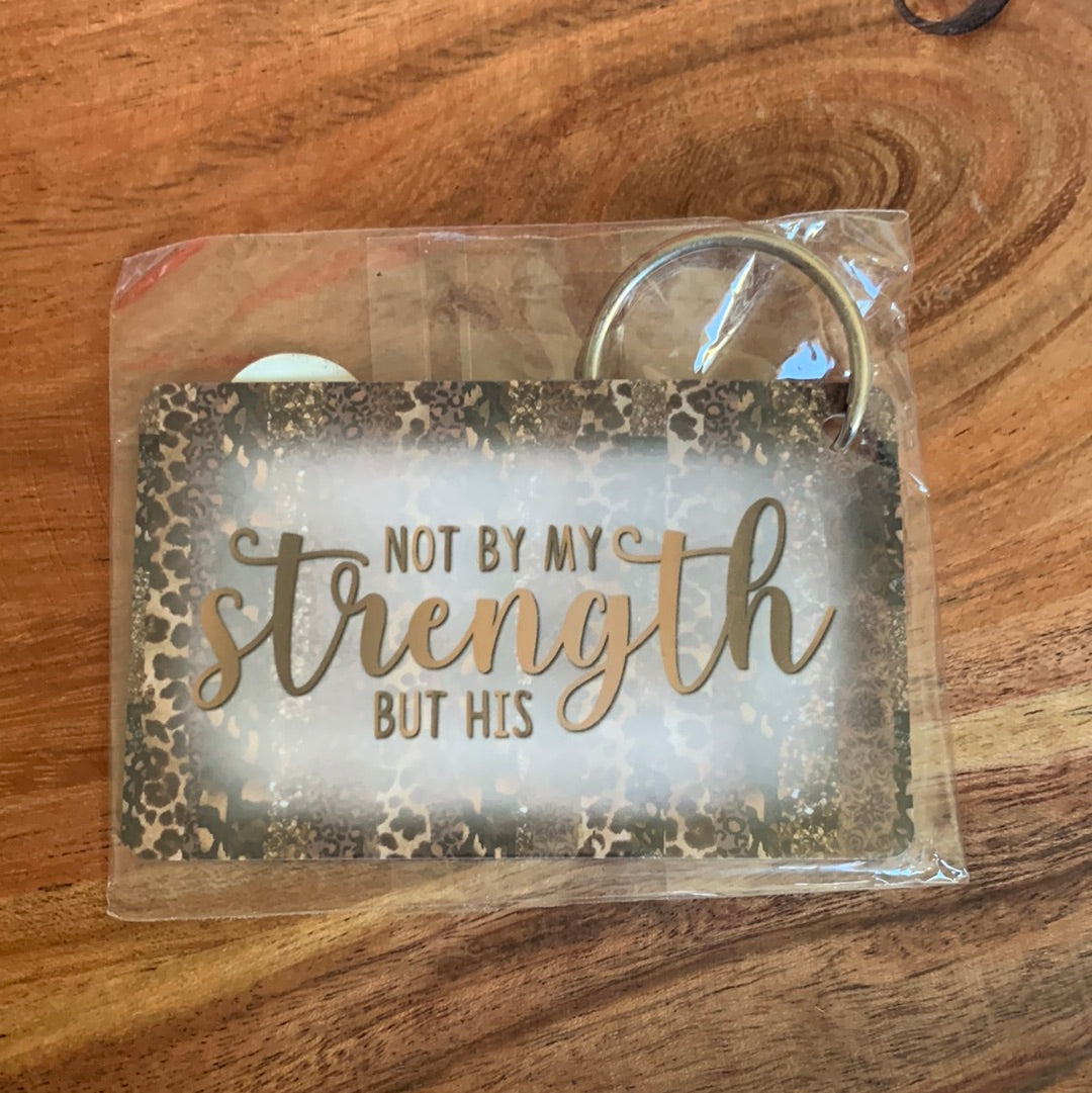 Not my Strength keychain