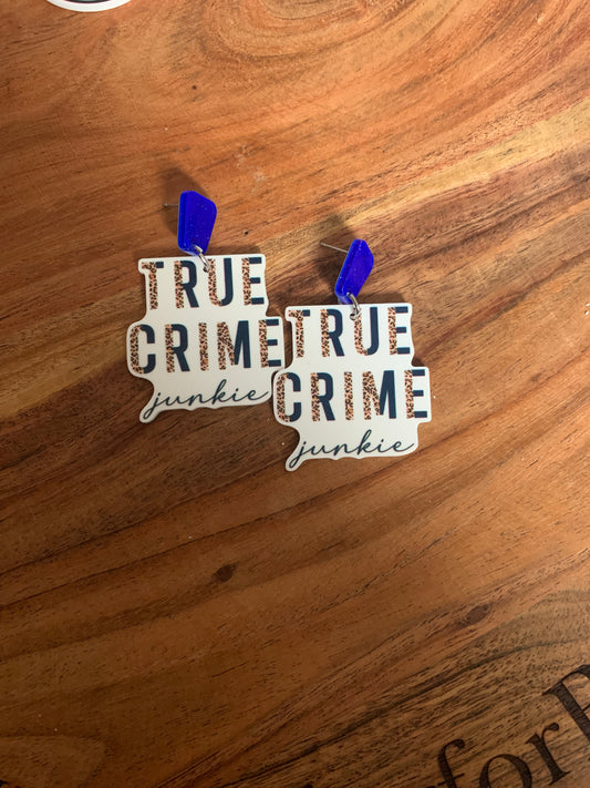 True Crime Earrings